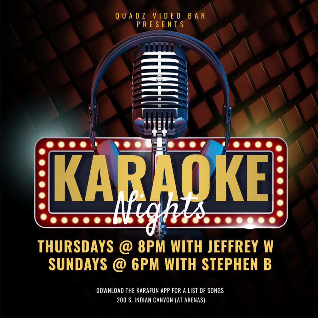 Quadz Video Bar Palm Springs In the heart of the Arenas District